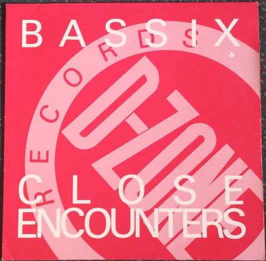 Bassix (4) : Close Encounters (12")