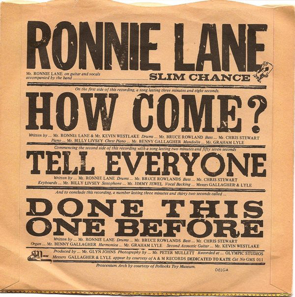 Ronnie Lane Accompanied By The Band Slim Chance* : How Come? (7", Single, Sol)