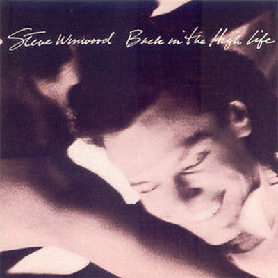 Steve Winwood : Back In The High Life (LP, Album)