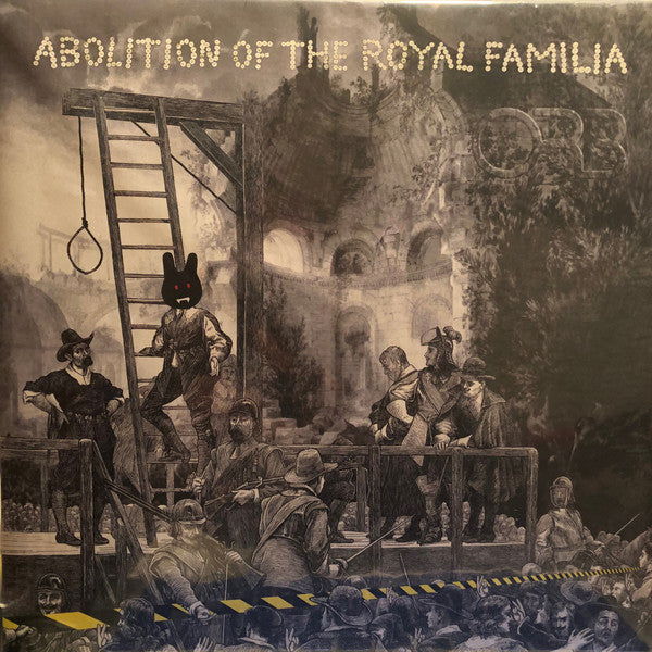 The Orb : Abolition Of The Royal Familia (2xLP, Album)