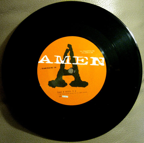 Amen (2) : Too Hard To Be Free (7")