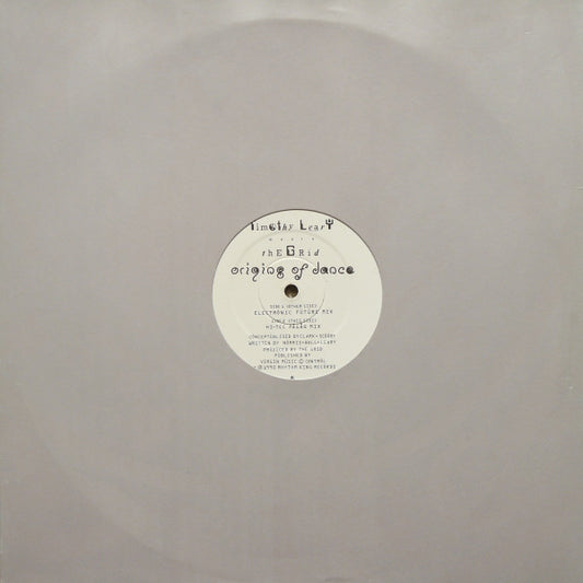Dr. Timothy Leary Meets The Grid : Origins Of Dance (12")