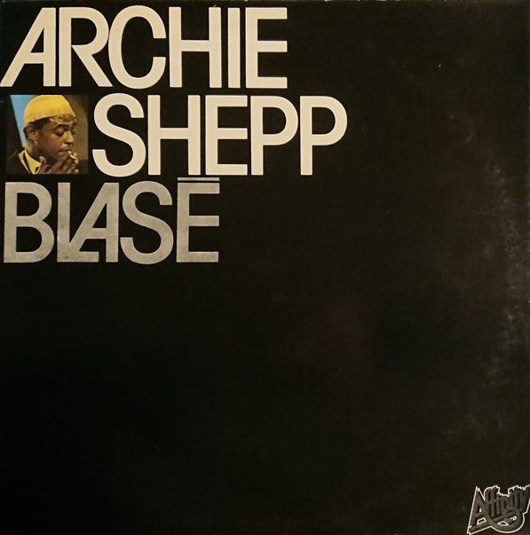 Archie Shepp : Blasé (LP, Album, RE)