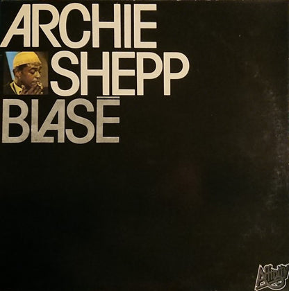 Archie Shepp : Blasé (LP, Album, RE)