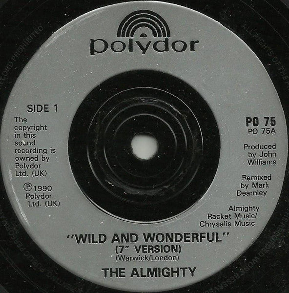 The Almighty : Wild & Wonderful (7", Single, Ltd, Num, Rou)