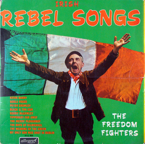 The Freedom Fighters (2) : Irish Rebel Songs (LP, Album)