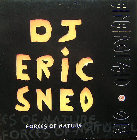 DJ Eric Sneo* : Forces Of Nature (12")