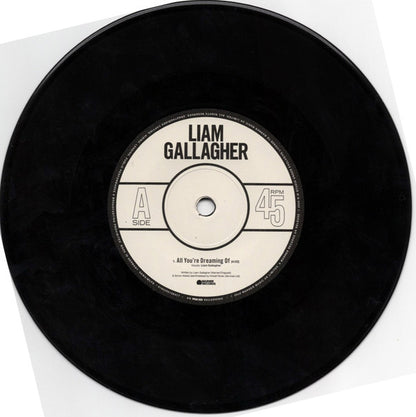 Liam Gallagher : All You're Dreaming Of... (7", S/Sided, Single, Etch)