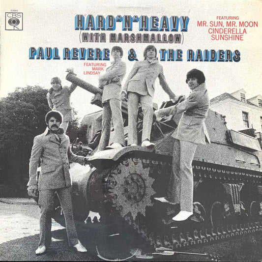 Paul Revere & The Raiders Featuring Mark Lindsay* : Hard 'N' Heavy (With Marshmallow) (LP)