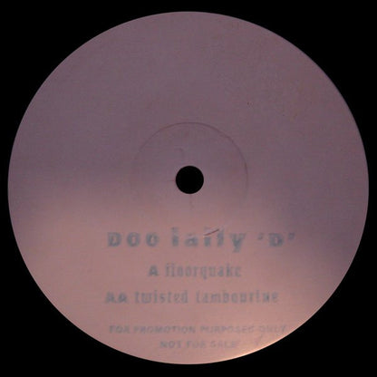 Doo Lally "D" Featuring Hibrid : Floorquake / Twisted Tambourine (12", Whi)