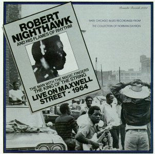 Robert Nighthawk : Live On Maxwell Street - 1964 (LP, Album)