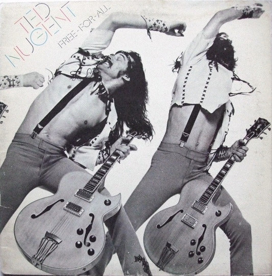Ted Nugent : Free-For-All (LP, Album, Gat)