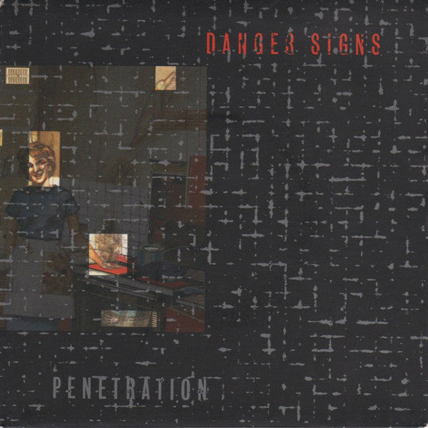 Penetration (2) : Danger Signs (7")