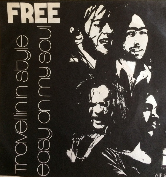 Free : Travellin' In Style (7", Single)