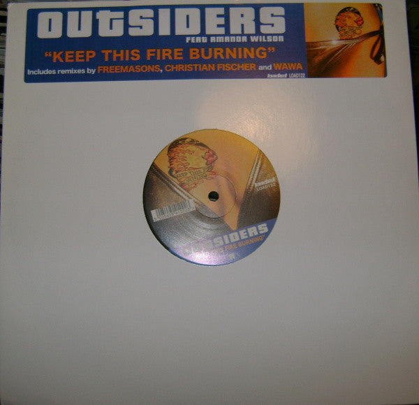 Outsiders (11) Feat. Amanda Wilson : Keep This Fire Burning (12")