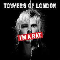 Towers Of London : I'm A Rat (7", Gat)