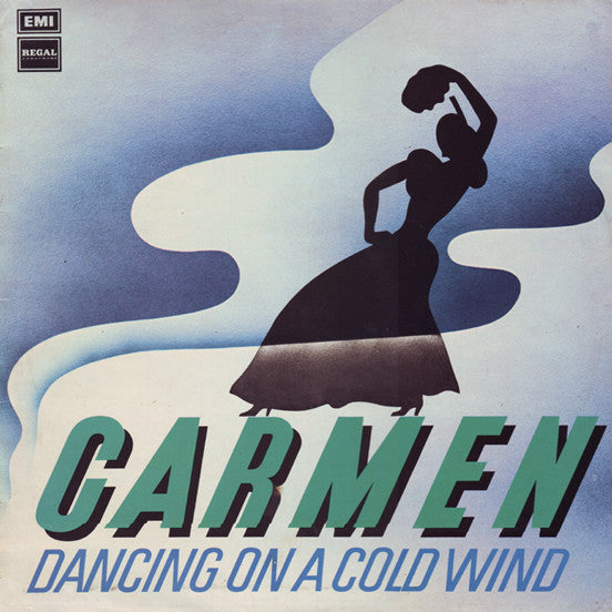 Carmen (19) : Dancing On A Cold Wind (LP, Album)