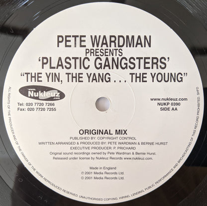 Pete Wardman Presents Plastic Gangsters : The Yin, The Yang... The Young (12")