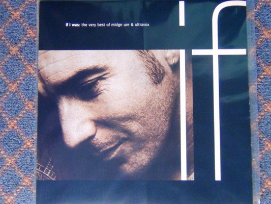 Midge Ure & Ultravox : If I Was: The Very Best Of Midge Ure & Ultravox (LP, Comp)
