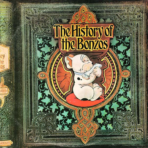 The Bonzo Dog Band* : The History Of The Bonzos (2xLP, Comp)