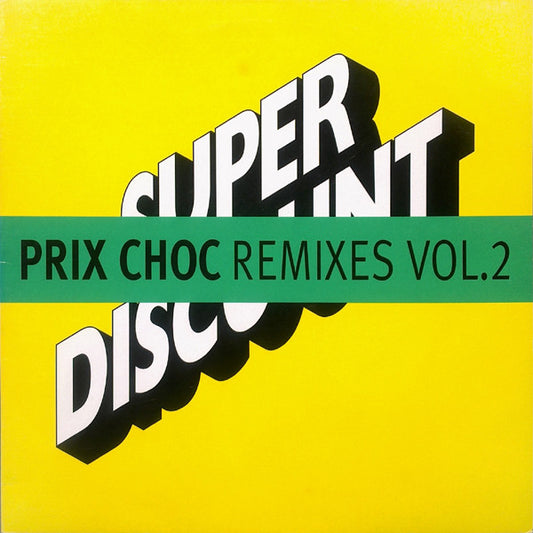 Etienne De Crécy : Prix Choc (Remixes Vol. 2) (12")