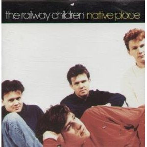 The Railway Children : Native Place (LP, Album)