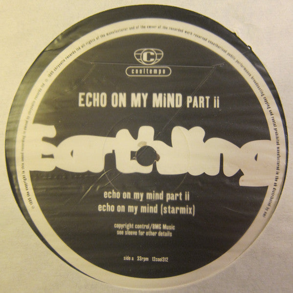 Earthling : Echo On My Mind Part II (12")