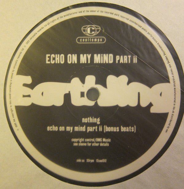 Earthling : Echo On My Mind Part II (12")