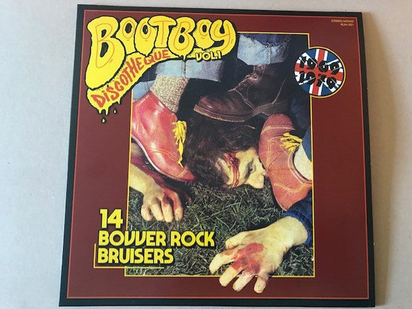 Various : Bootboy Discotheque (14 Bovver Rock Bruisers) (LP, Comp, Ltd, RP, Cle)