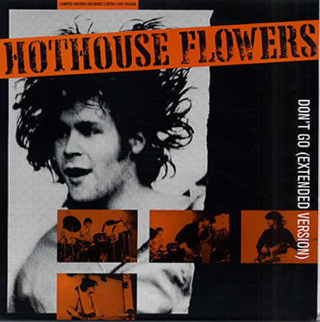 Hothouse Flowers : Don't Go (10", Single, Ltd, RE)