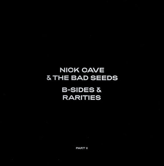 Nick Cave & The Bad Seeds : B-Sides & Rarities (Part II) (2xLP, Comp, 180)