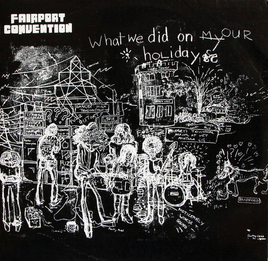 Fairport Convention : What We Did On Our Holidays (LP, Album)