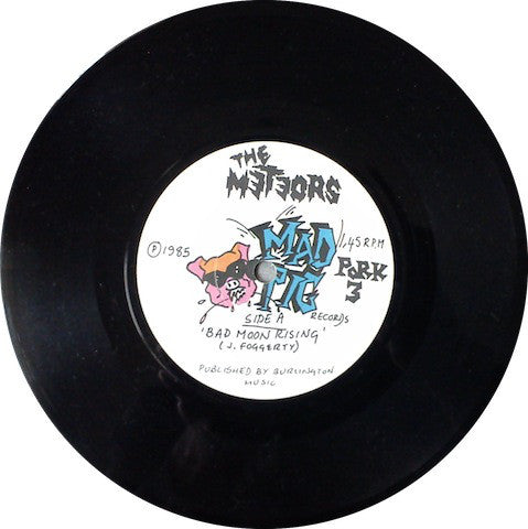 The Meteors (2) : Bad Moon Rising (7", Single)