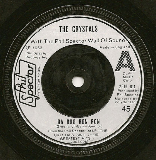 The Crystals With The Phil Spector Wall Of Sound* : Da Doo Ron Ron (7", Single, RE)