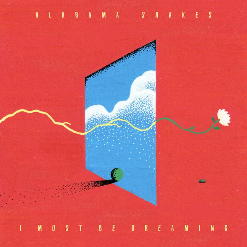 Alabama Shakes - I Must Be Dreaming