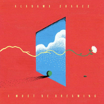 Alabama Shakes - I Must Be Dreaming