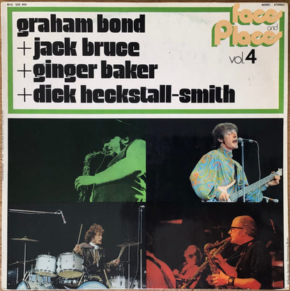 Graham Bond + Jack Bruce + Ginger Baker + Dick Heckstall-Smith : Faces And Places Vol. 4 (LP, Album, Mono)