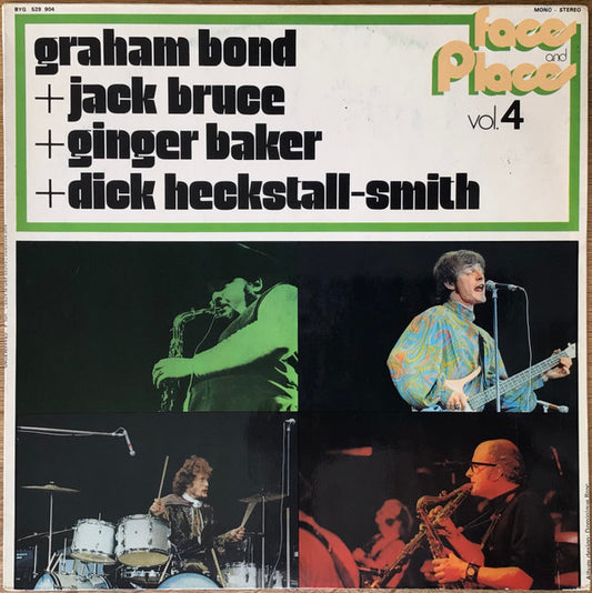 Graham Bond + Jack Bruce + Ginger Baker + Dick Heckstall-Smith : Faces And Places Vol. 4 (LP, Album, Mono)