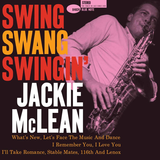 Jackie McLean - Swing, Swang, Swingin’