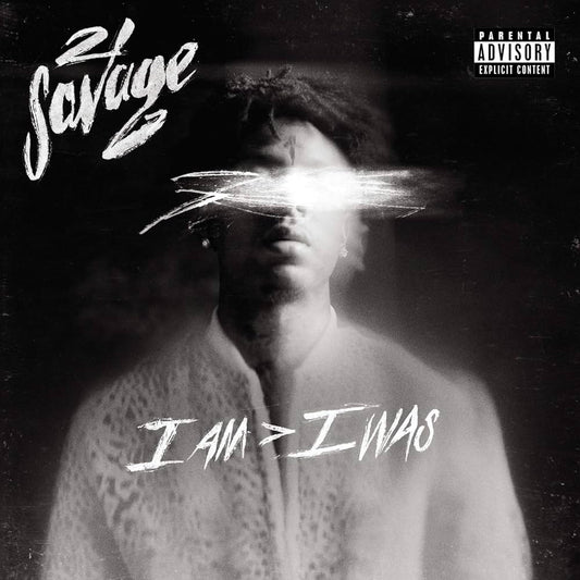 21 Savage - I Am > I Was