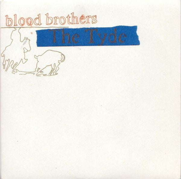 The Tyde : Blood Brothers (7", Single)