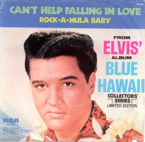 Elvis Presley With The Jordanaires : Can't Help Falling In Love / Rock-A-Hula Baby (7", Single, Mono, Ltd, RE)