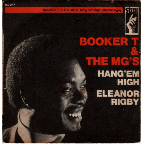 Booker T & The MG's : Hang 'Em High / Eleanor Rigby (7", Single)