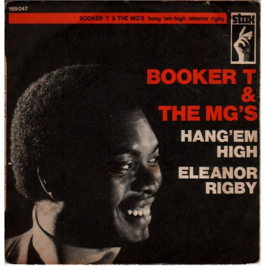Booker T & The MG's : Hang 'Em High / Eleanor Rigby (7", Single)
