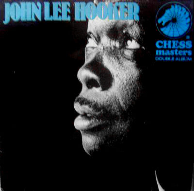John Lee Hooker : Chess Masters ... John Lee Hooker (2xLP, Comp)