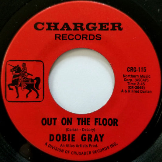 Dobie Gray : Out On The Floor (7", Single)