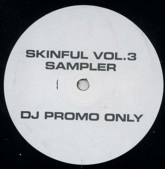 Grand Unified / King Kooba / Vagabond : Skinful Vol. 3 Sampler (12", Promo)