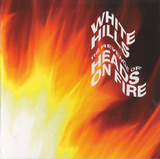 White Hills : The Revenge Of Heads On Fire (CD, Album)