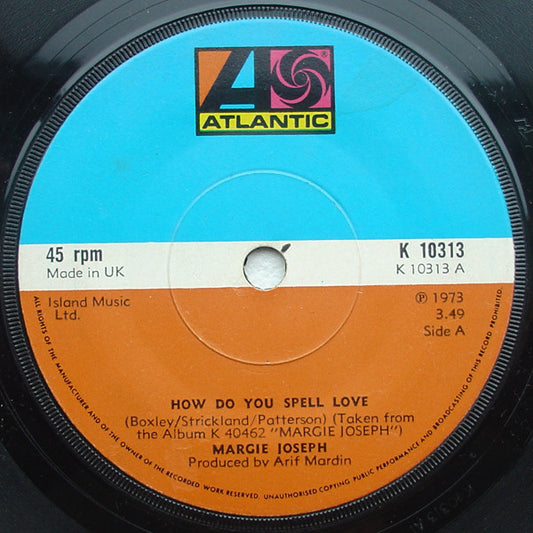 Margie Joseph : How Do You Spell Love (7", Sol)