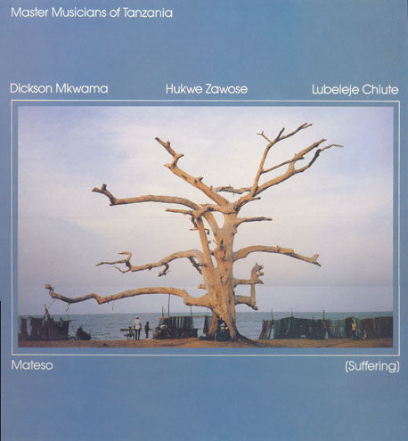 The Master Musicians Of Tanzania : Mateso (LP)
